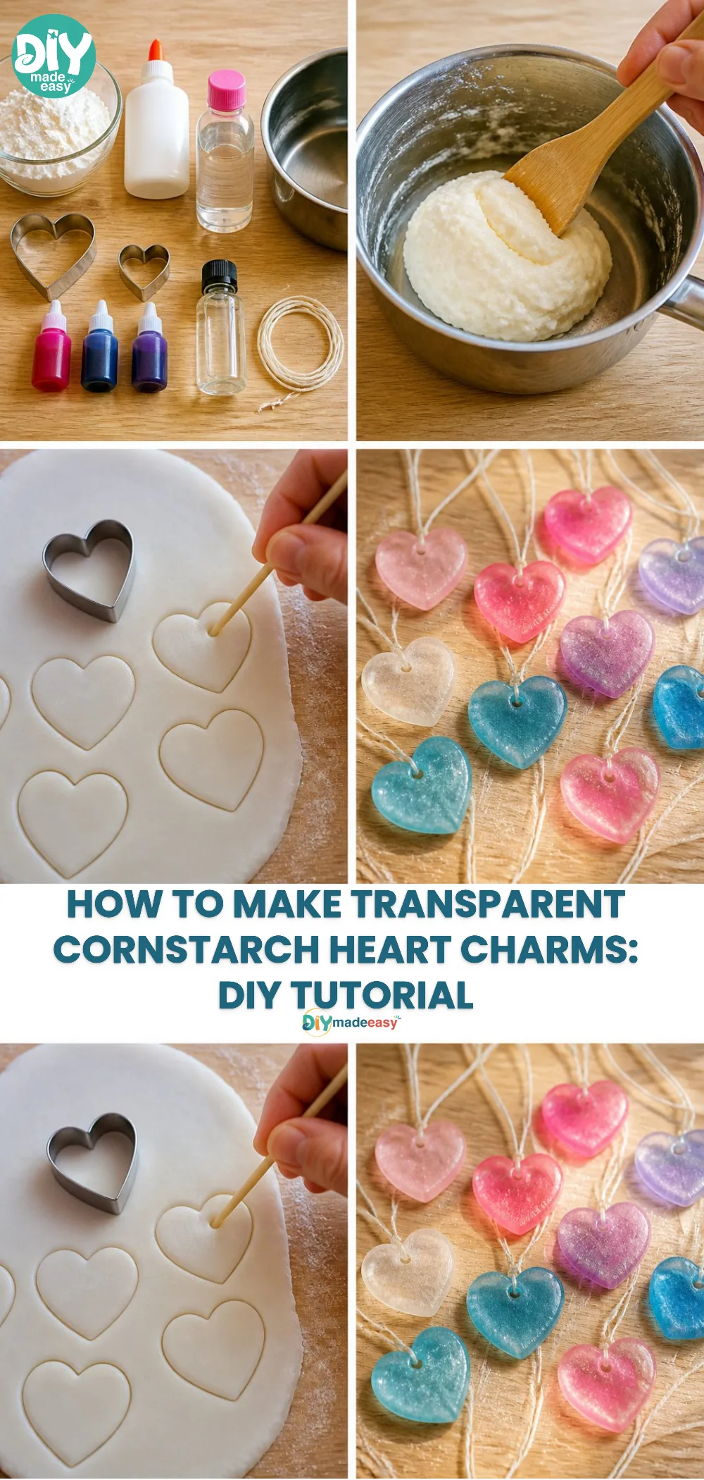 How to Make Transparent Cornstarch Heart Charms: DIY Tutorial